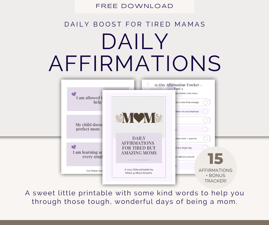 Mockup image of free printable titled “Daily Affirmations for Tired but Amazing Moms,” showing affirmation cards and a tracker — available as a free download on Milica Dreams blog